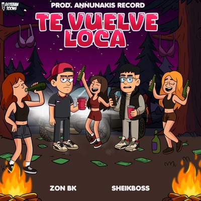 TE VUELVE LOCA (feat. zon-bk) - Single