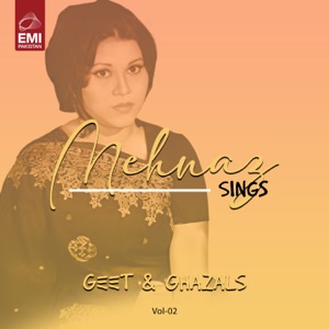 Mehnaz Sings Geet & Ghazals, Vol. 02