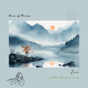 Zen and the Art of Living