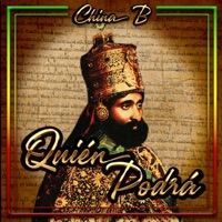 Quién Podrá - Single - China B