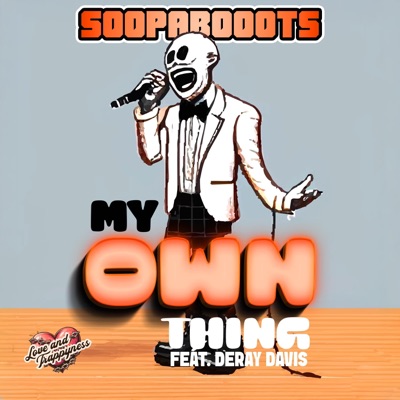 MY OWN THING (feat. DeRay Davis) - Single
