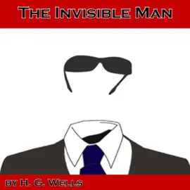 The Invisible Man (Unabridged)
