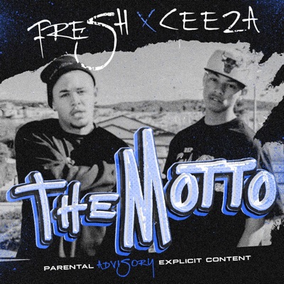 The Motto (feat. Fresh) - Single