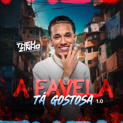 A Favela Tá Gostosa 1.0