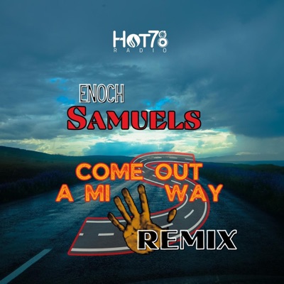 Come out a mi way (Special Version REMIX) - Single