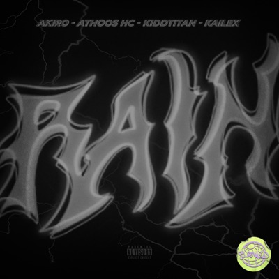 Rain Slowed (feat. AKIRO, ATHOOS HC, KiddTitan & Kailex) - Single