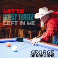 Lotta Honky Tonkin' Left In Me