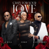 E Will - Crazy for Your Love (feat. K-Ci Hailey & Coko) artwork