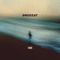 Snoozat - Single - Tado