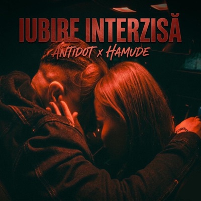 Iubire Interzisa (feat. Hamude) - Single