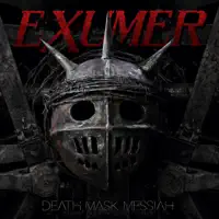 Death Mask Messiah — Exumer