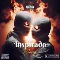 INSPIRADO - Single - Macoy La Melodia Crazy