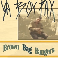 Brown Bag Bangers - Ya Boy Pax