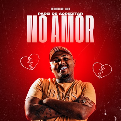 Parei de Acreditar no Amor - Single