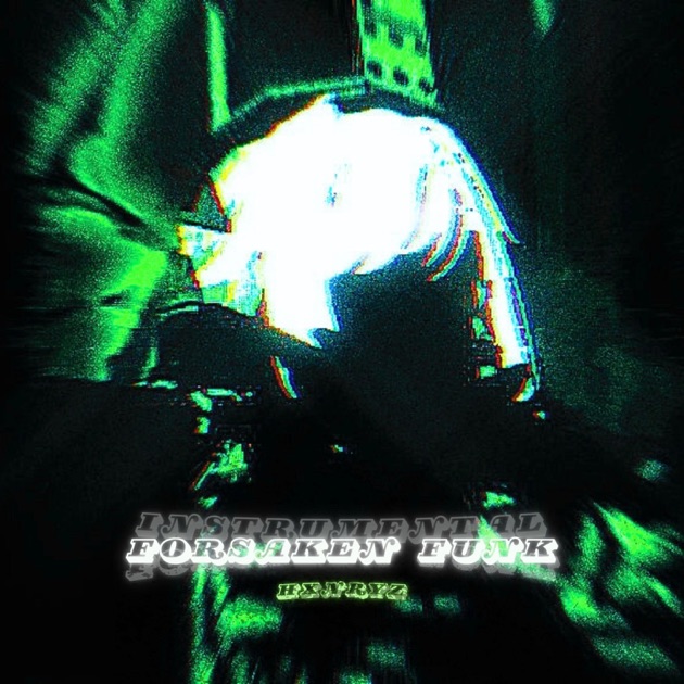 FORSAKEN FUNK - EP - Album by HXNRYZ - Apple Music