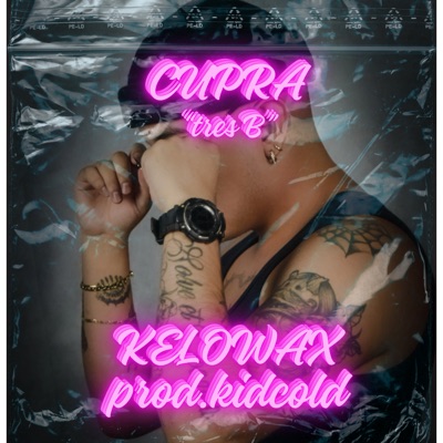 Cupra “Tres B” - Single