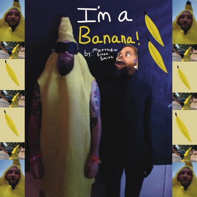 I'm a Banana - Single