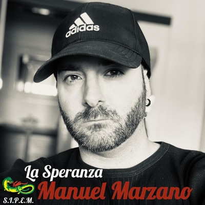 La Speranza (feat. Manuel Marzano)