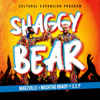Shaggy Bear (feat. Cultural Expansion Program (C.E.P)) - Marzville & MashtagBrady