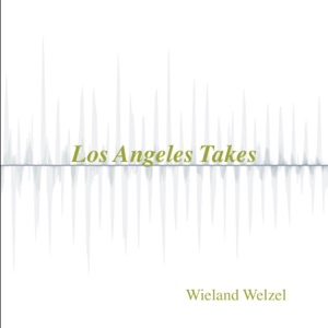 Los Angeles Takes - EP