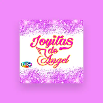 Listen to Joyitas de Angel, watch music videos, read bio, see tour dates & more!