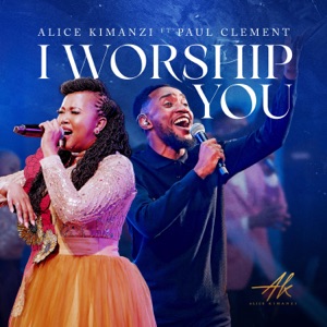 I Worship You (feat. Paul Clement)