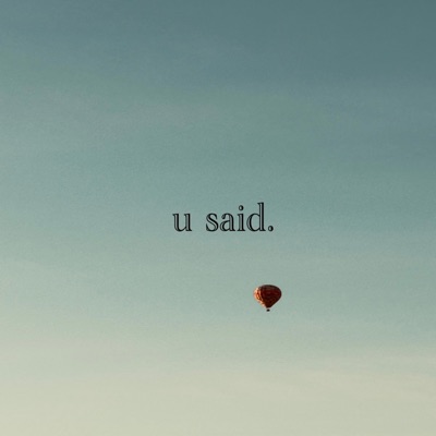 u said (feat. Elijah McGinnis) - Single