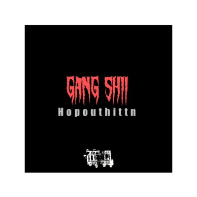 Gang shii - Single