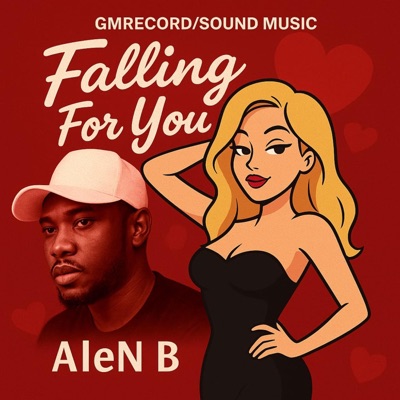 Alen B . Falling for you Afrobeats - Single