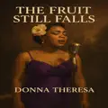 The Fruit Still Falls
