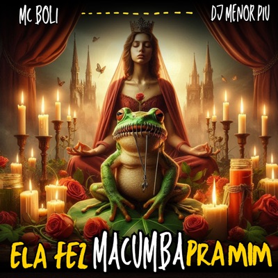 Ela Fez Macumba pra Mim - Single