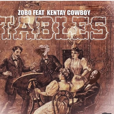 Tables (feat. Kentay cowboy) - Single