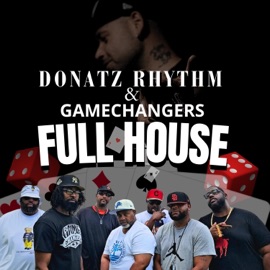GameChangers (feat. R.E.D, Meechbug, Big June, D. Hicks & HiJinks) Donatz