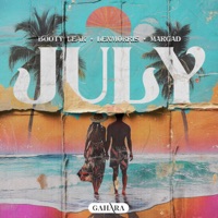 July - Single - BOOTY LEAK, LexMorris & Margad