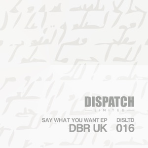 Say What You Want - EP
