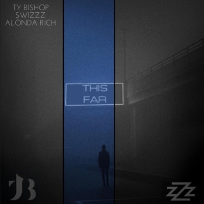 This Far (feat. SwizZz & Alonda Rich) - Single