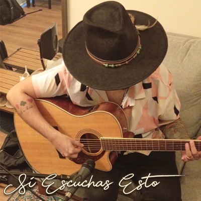 Si Escuchas Esto... (Acoustic) - Single