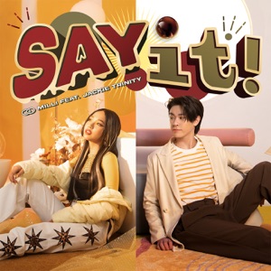 Say It (feat. JACKIE TRINITY)