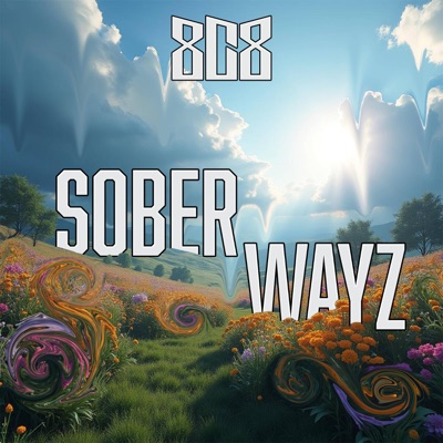 Sober Wayz (feat. D Gas) - Single