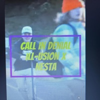 Call in Denial (feat. NESTA) - Single - Ill-Usion