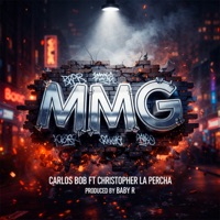 Mmg - Single - Carlos Bob, El Baby R & Christopher la percha