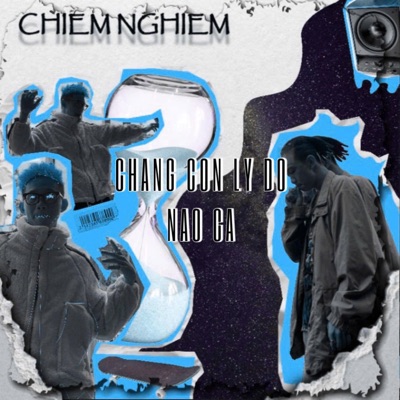 Chang Con Ly Do Nao Ca - Single