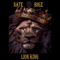 Lion King - Single - Nate Bigz