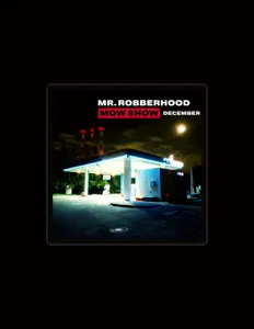 Listen to Mr. Robberhood, watch music videos, read bio, see tour dates & more!