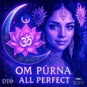 Om Purna • All Perfect (Ambient Mix)