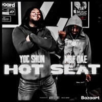 Hot seat (feat. YDC shun) - Single - mbf dae