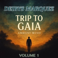 Trip To Gaia Volume 1 - Deibys Marquez