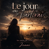 Le jour ou je partirai song art