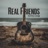 Real Friends (feat. Houston Bernard)