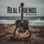 Real Friends (feat. Houston Bernard) - Single
